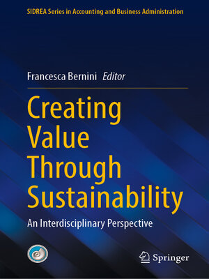 cover image of Creating Value Through Sustainability